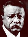 Theodore Roosevelt